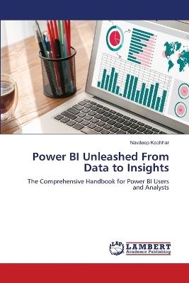 Power BI Unleashed From Data to Insights - Navdeep Kochhar - cover