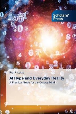 AI Hype and Everyday Reality - Lekka - cover