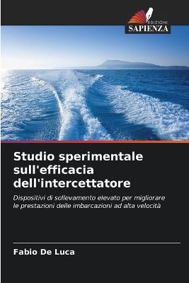 Studio sperimentale sull'efficacia dell'intercettatore - Fabio De Luca - cover