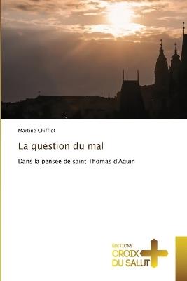 La question du mal - Martine Chifflot - cover
