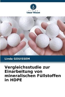 Vergleichsstudie zur Einarbeitung von mineralischen Füllstoffen in HDPE - Linda Gouissem - cover