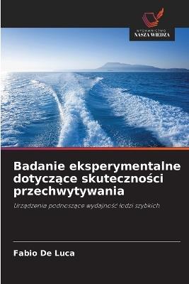Badanie eksperymentalne dotyczące skuteczności przechwytywania - Fabio De Luca - cover