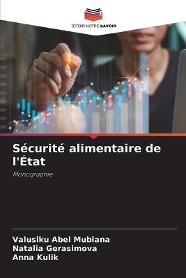 Sécurité alimentaire de l'État - Valusiku Abel Mubiana,Natalia Gerasimova,Anna Kulik - cover