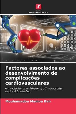 Factores associados ao desenvolvimento de complicações cardiovasculares - Mouhamadou Madiou Bah - cover
