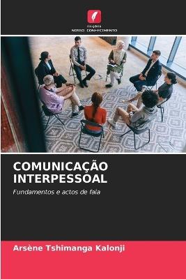 Comunicação Interpessoal - Arsène Tshimanga Kalonji - cover