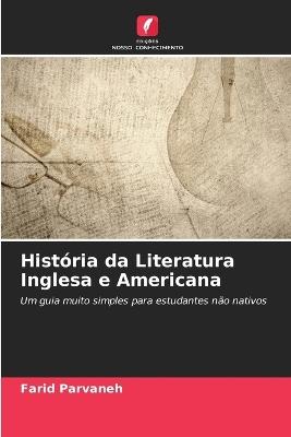História da Literatura Inglesa e Americana - Farid Parvaneh - cover