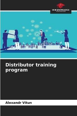 Distributor training program - Alexandr Vitun - cover