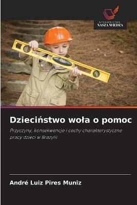 Dzieciństwo wola o pomoc - André Luiz Pires Muniz - cover