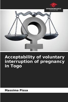Acceptability of voluntary interruption of pregnancy in Togo - Massima Pissa - cover