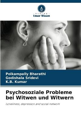 Psychosoziale Probleme bei Witwen und Witwern - Polkampally Bharathi,Godishala Sridevi,K B Kumar - cover