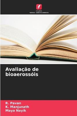 Avaliação de bioaerossóis - R Pavan,K Manjunath,Maya Nayik - cover
