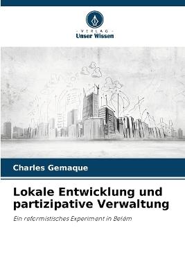 Lokale Entwicklung und partizipative Verwaltung - Charles Gemaque - cover