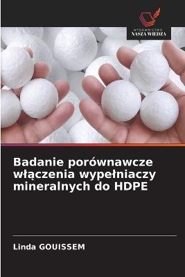 Badanie porównawcze wlączenia wypelniaczy mineralnych do HDPE - Linda Gouissem - cover