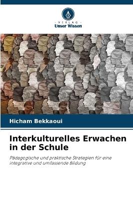 Interkulturelles Erwachen in der Schule - Hicham Bekkaoui - cover