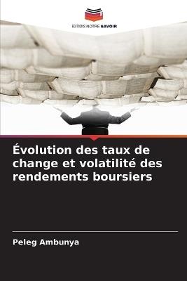 Évolution des taux de change et volatilité des rendements boursiers - Peleg Ambunya - cover
