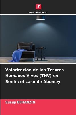 Valorización de los Tesoros Humanos Vivos (THV) en Benín: el caso de Abomey - Susuji Behanzin - cover