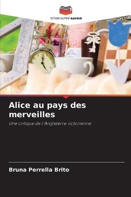 Alice au pays des merveilles - Bruna Perrella Brito - cover