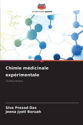 Chimie médicinale expérimentale - Siva Prasad Das,Jeena Jyoti Boruah - cover