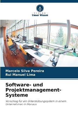 Software- und Projektmanagement-Systeme - Marcelo Silva Pereira,Rui Manuel Lima - cover