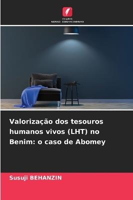 Valorização dos tesouros humanos vivos (LHT) no Benim: o caso de Abomey - Susuji Behanzin - cover