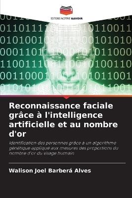 Reconnaissance faciale grâce à l'intelligence artificielle et au nombre d'or - Walison Joel Barberá Alves - cover