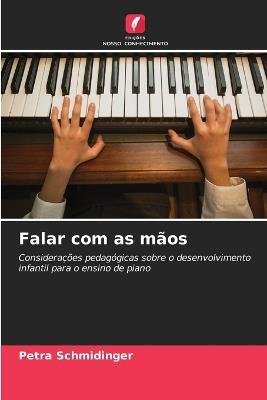 Falar com as mãos - Petra Schmidinger - cover