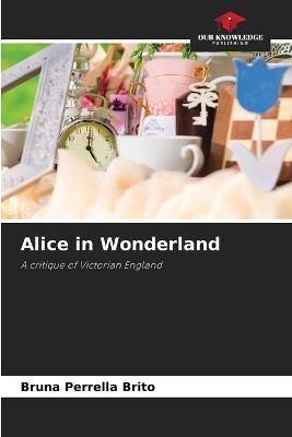 Alice in Wonderland - Bruna Perrella Brito - cover