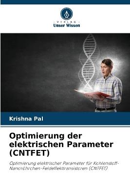 Optimierung der elektrischen Parameter (CNTFET) - Krishna Pal - cover