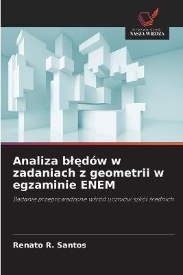 Analiza blędów w zadaniach z geometrii w egzaminie ENEM - Renato R Santos - cover
