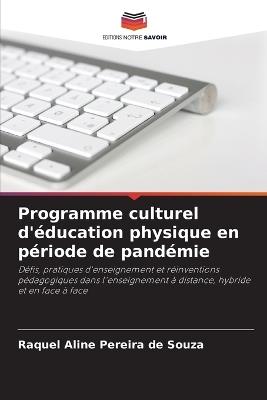 Programme culturel d'éducation physique en période de pandémie - Raquel Aline Pereira de Souza - cover