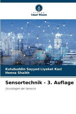 Sensortechnik - 3. Auflage - Kutubuddin Sayyad Liyakat Kazi,Heena Shaikh - cover