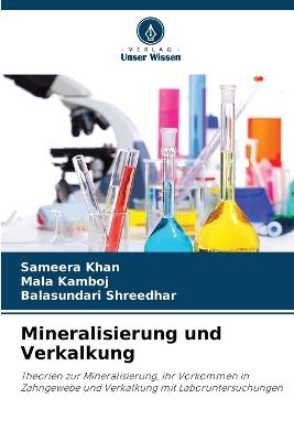 Mineralisierung und Verkalkung - Sameera Khan,Mala Kamboj,Balasundari Shreedhar - cover
