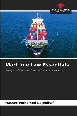 Maritime Law Essentials - Nasser Mohamed Laghdhaf - cover