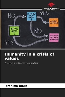 Humanity in a crisis of values - Ibrahima Diallo - cover