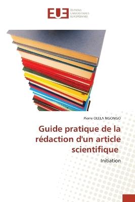 Guide pratique de la rédaction d'un article scientifique - Pierre Olela Ngongo - cover