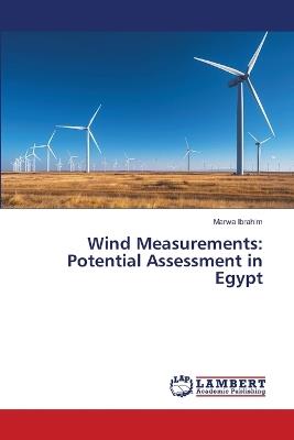 Wind Measurements: Potential Assessment in Egypt - Marwa Ibrahim - cover
