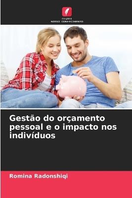 Gestão do orçamento pessoal e o impacto nos indivíduos - Romina Radonshiqi - cover