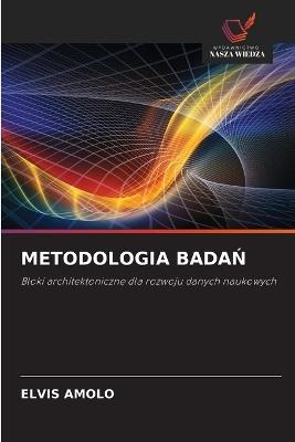 Metodologia BadaŃ - Elvis Amolo - cover