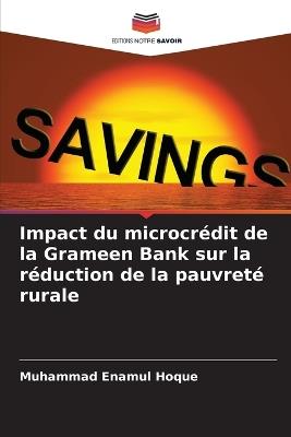 Impact du microcrédit de la Grameen Bank sur la réduction de la pauvreté rurale - Muhammad Enamul Hoque - cover