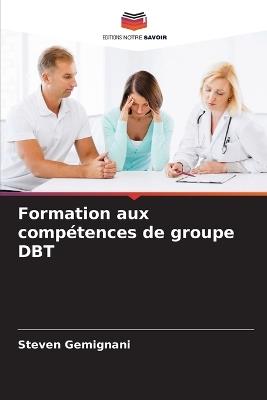 Formation aux compétences de groupe DBT - Steven Gemignani - cover