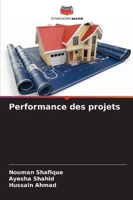 Performance des projets - Nouman Shafique,Ayesha Shahid,Hussain Ahmad - cover