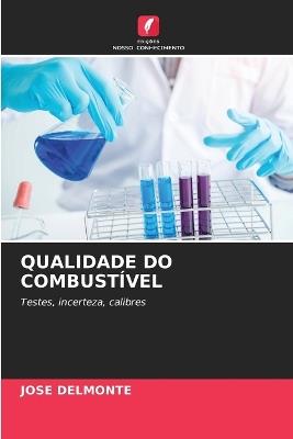 Qualidade Do Combustível - Jose Delmonte - cover