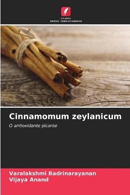 Cinnamomum zeylanicum - Varalakshmi Badrinarayanan,Vijaya Anand - cover