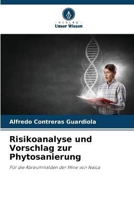 Risikoanalyse und Vorschlag zur Phytosanierung - Alfredo Contreras Guardiola - cover