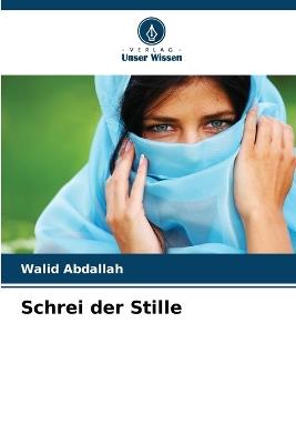 Schrei der Stille - Walid Abdallah - cover