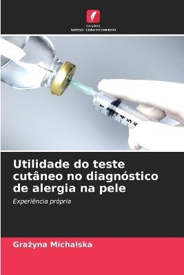 Utilidade do teste cutâneo no diagnóstico de alergia na pele - Grażyna Michalska - cover