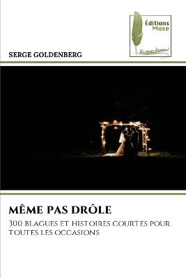 Même Pas Drôle - Serge Goldenberg - cover