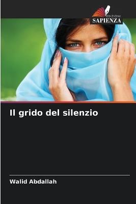 Il grido del silenzio - Walid Abdallah - cover