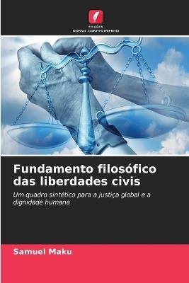 Fundamento filosófico das liberdades civis - Samuel Maku - cover