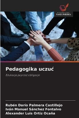 Pedagogika uczuc - Rubén Darío Palmera Castillejo,Iván Manuel Sánchez Fontalvo,Alexander Luis Ortiz Ocaña - cover